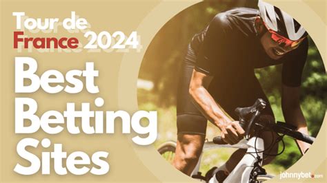 bookmakers tour de france|Tour De France Betting Sites & Bookmakers [2023].